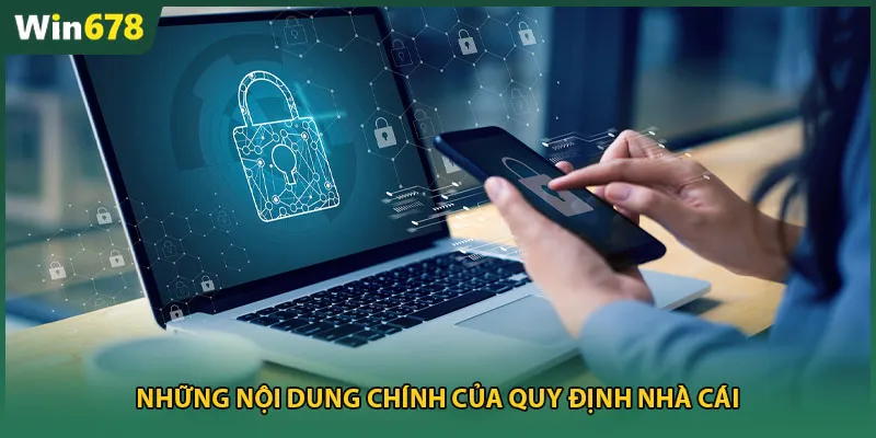 Những nội dung chính của quy định nhà cái